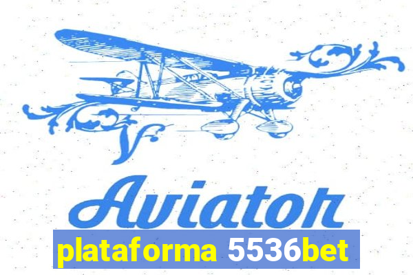 plataforma 5536bet